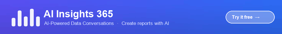 AI Insights 365 — turn any data into decisions, instantly. Create reports with AI.